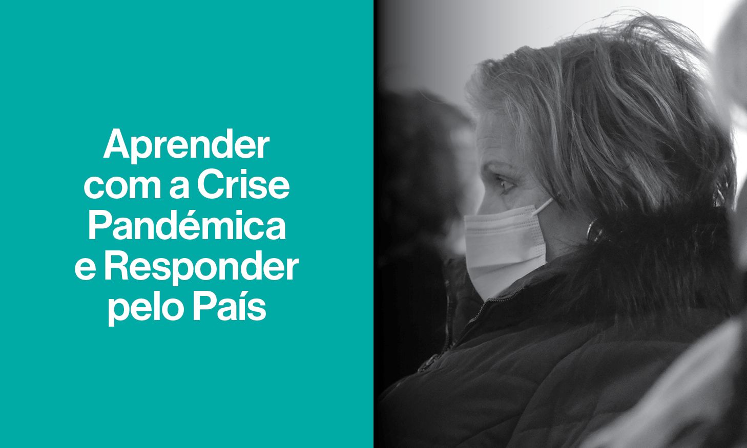Capítulo 1 - Aprender com a Crise Pandémica e Responder pelo País